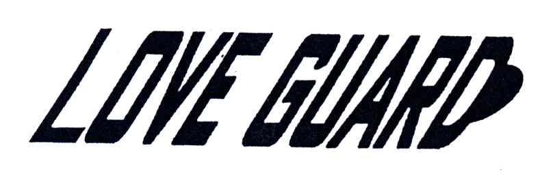 LOVE GUARD
