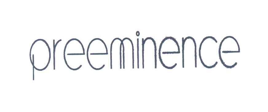 PREEMINENCE