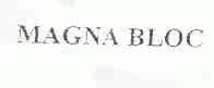 MAGNA BLOC