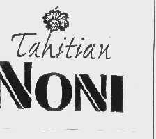 TAHITIAN NONI