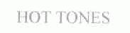 HOT TONES