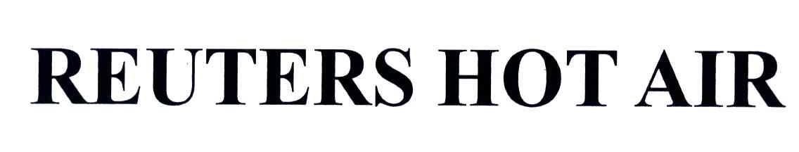 REUTERS HOT AIR