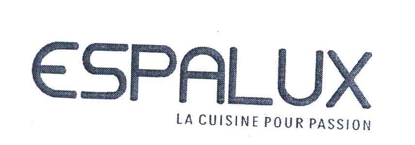 ESPALUX LA CUISINE POUR PASSION