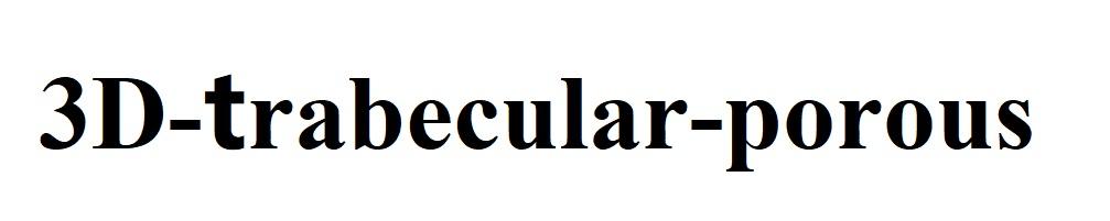 3D-TRABECULAR-POROUS