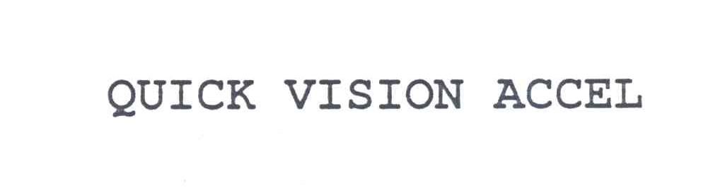 QUICK VISION ACCEL