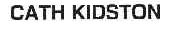 CATH KIDSTON