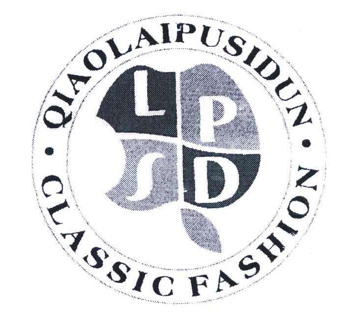 LPSD；QIAOLAIPUSIDUN&middot;CLASSICFASHION