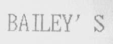 BAILEY'S