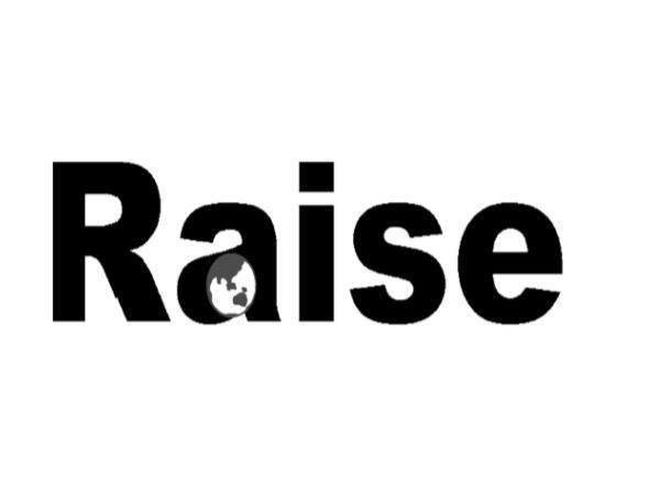 RAISE