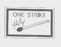 ONE STRIKE