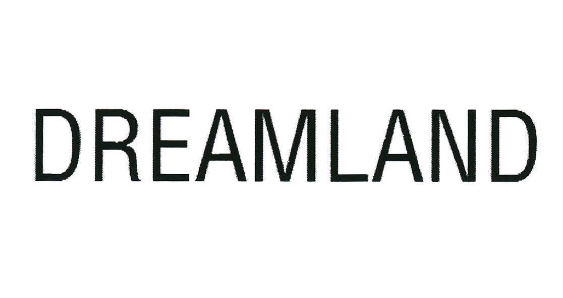 DREAMLAND