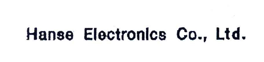 HANSE ELECTRONICS CO.，LTD.