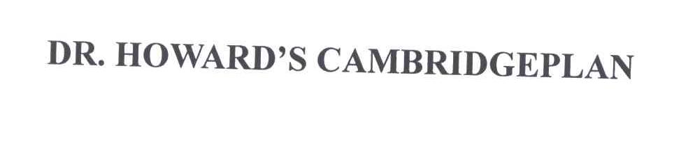 DR HOWARD S CAMBRIDGEPLAN
