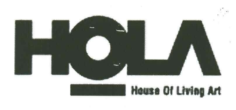 HOLA;HOUSE OF LIVING ART