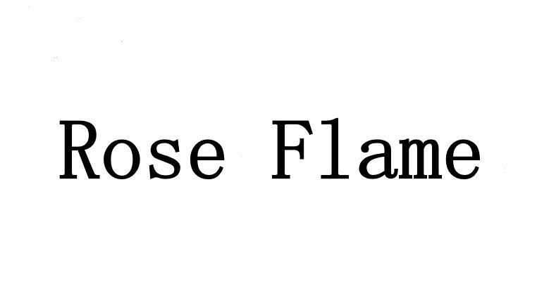 ROSE FLAME