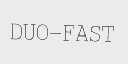 DUO-FAST