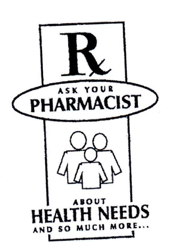 RX ASK YOUR PHARMACIST ABOUT HEALTH NEEDS AND SO MUCH MORE&hellip;