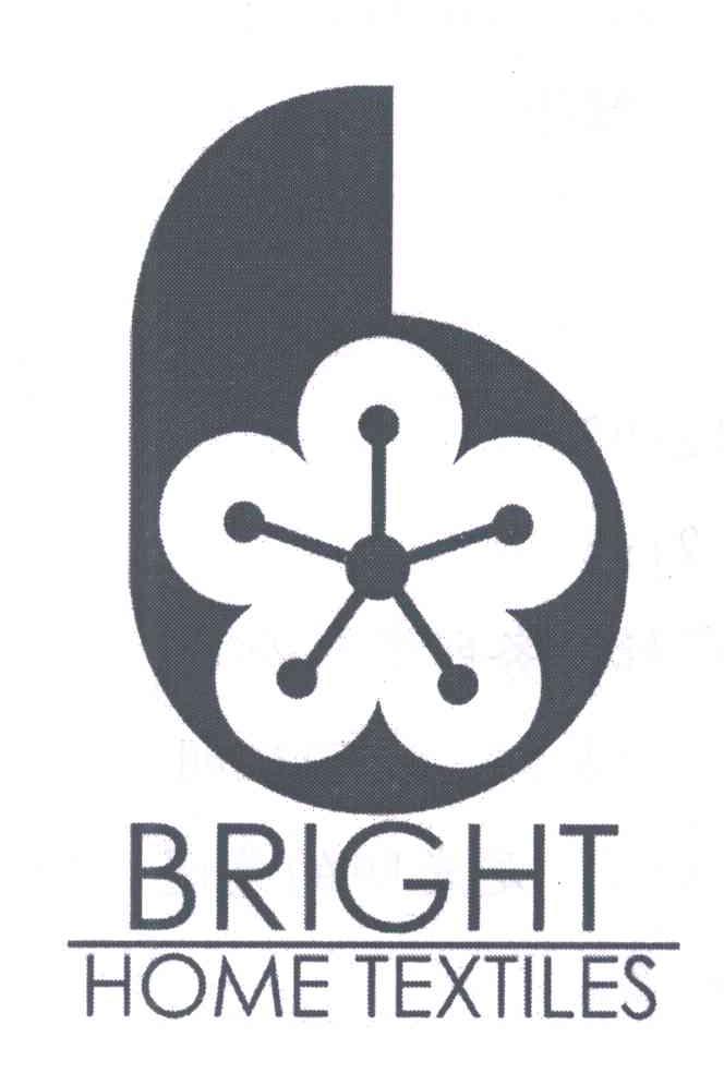 BRIGHT；HOME TEXTILES