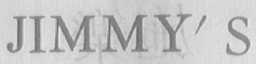 JIMMY'S