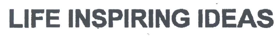 LIFE INSPIRING IDEAS