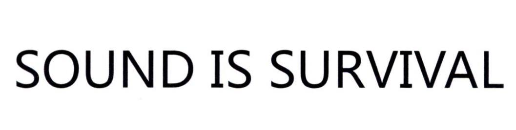 SOUND IS SURVIVAL
