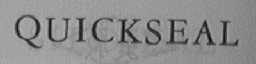 QUICKSEAL