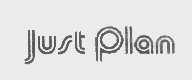 JUST PLAN