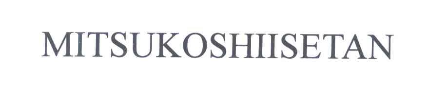 MITSUKOSHIISETAN