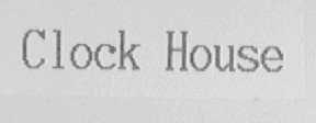 CLOCK HOUSE