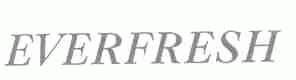 EVERFRESH