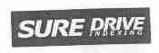 SURE DRIVE INDEXING