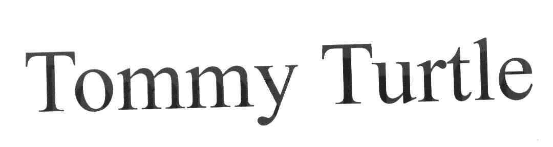 TOMMY TURTLE