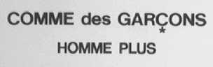 COMME DES GARCONS HOMME PLUS