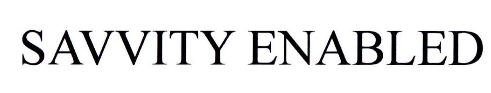 SAVVITY ENABLED