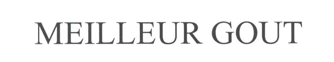 MEILLEUR GOUT