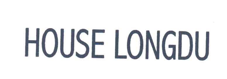 HOUSE LONGDU