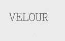 VELOUR