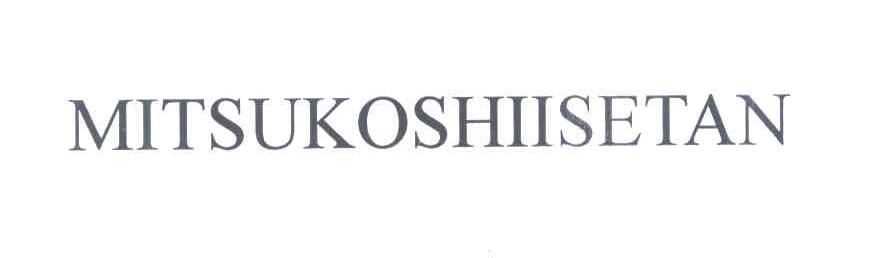 MITSUKOSHIISETAN