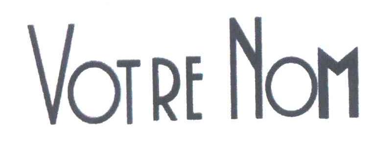 VOTRE NOM