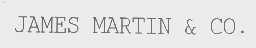 JAMES MARTIN & CO.