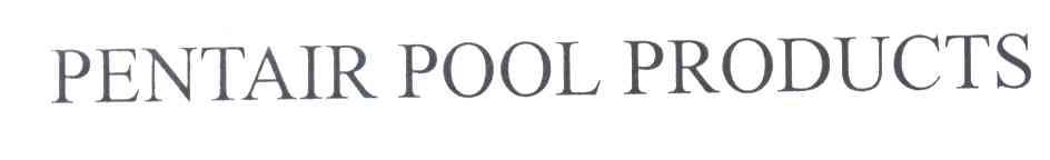 PENTAIR POOL PRODUCTS