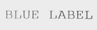 BLUE LABEL