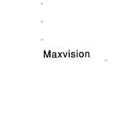 MAXVISION