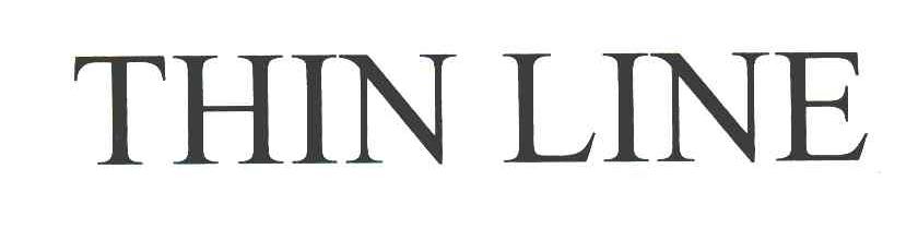 THIN LINE