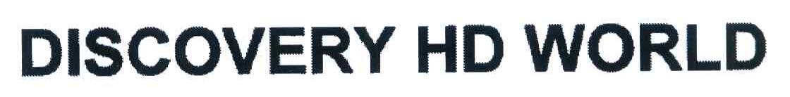 DISCOVERY HD WORLD
