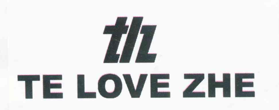 TE LOVE ZHE TLZ