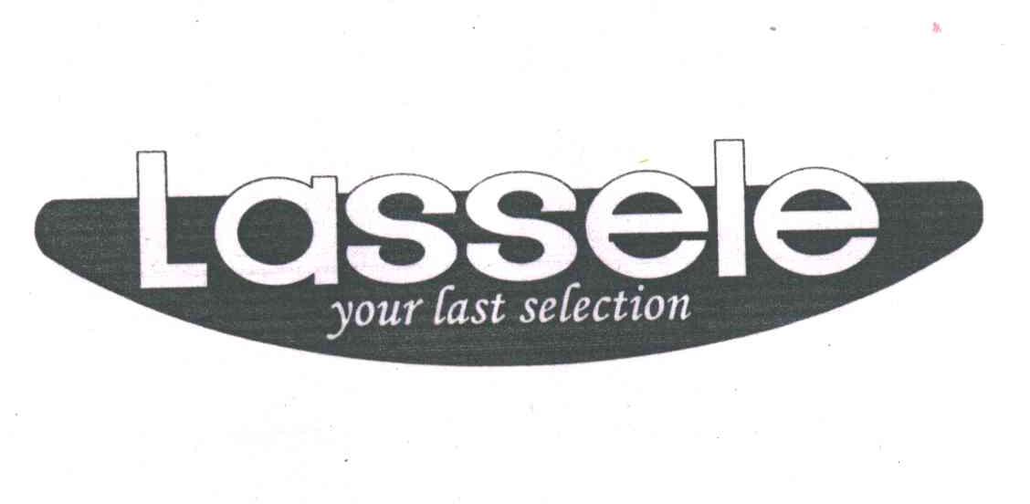 LASSELEYOUR LAST SELECTION