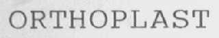 ORTHOPLAST