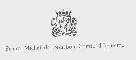 PRINCE MICHEL DE BOURBON COMTE D'IPANEMA