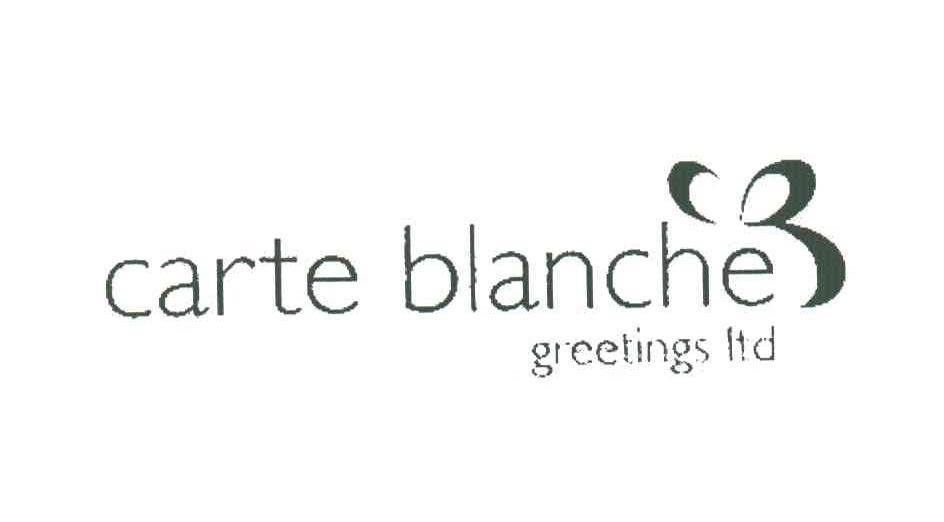 CARTE BLANCHE;GREETINGS LTD